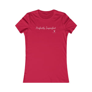Perfectly Imperfect Women's Favorite Tee